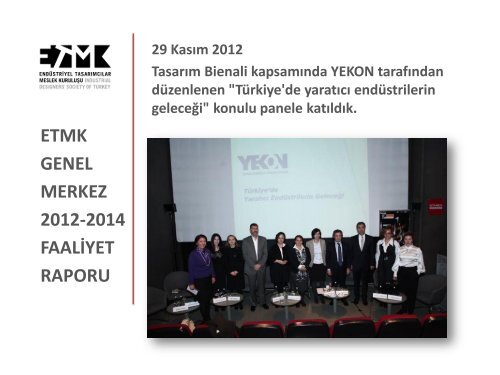 ETMK GENEL MERKEZ 2012-2014 FAALİYET RAPORU 14. GENEL KURUL