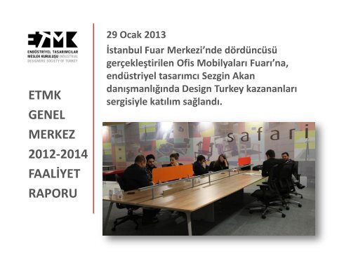 ETMK GENEL MERKEZ 2012-2014 FAALİYET RAPORU 14. GENEL KURUL