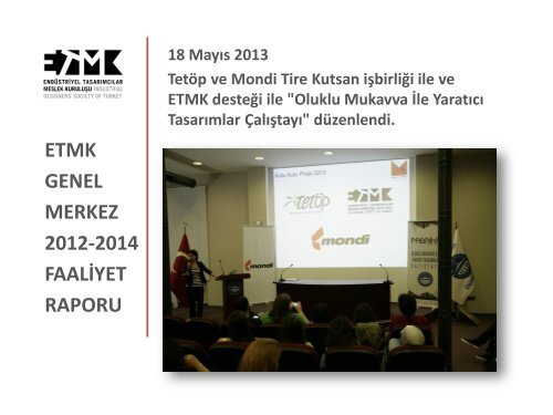 ETMK GENEL MERKEZ 2012-2014 FAALİYET RAPORU 14. GENEL KURUL