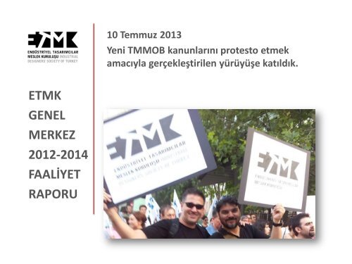 ETMK GENEL MERKEZ 2012-2014 FAALİYET RAPORU 14. GENEL KURUL