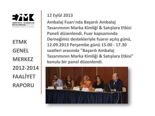 ETMK GENEL MERKEZ 2012-2014 FAALİYET RAPORU 14. GENEL KURUL