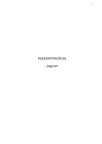 PALEONTOLÓGIA - jegyzet -