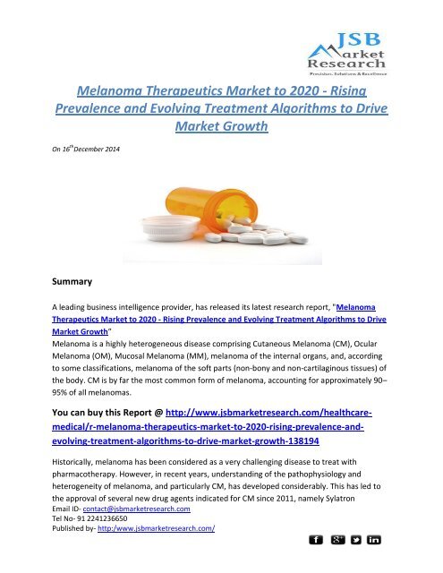 JSB Market Research: Melanoma Therapeutics Market to 2020 - Rising Prevalence and Evolving Treatment Algorithms to Drive Market Growth