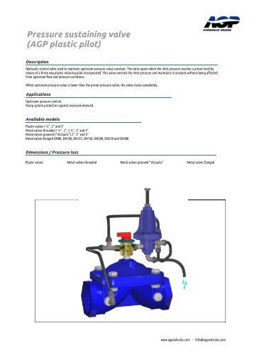 Pressure sustaining valve (AGP plastic pilot)