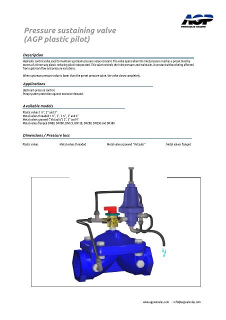 Pressure sustaining valve (AGP plastic pilot)