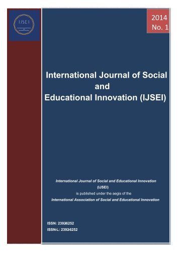 International Journal of Social and Educational Innovation (IJSEI)