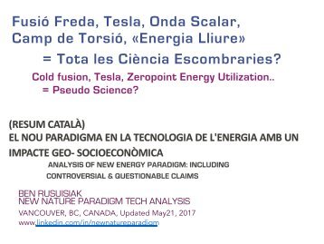 Fusió Freda, Tesla, Onda Scalar, Camp de Torsió, «Energia Lliure»  = Tota les Ciència Escombraries?(Resum català) / Cold Fusion, Tesla, "Free Energy".. = All Junk Science?