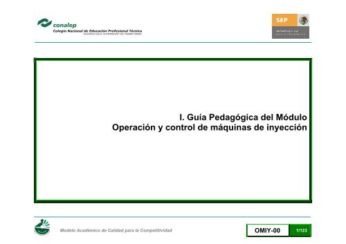 I. Guía Pedagógica del Módulo Operación y control de máquinas de inyección