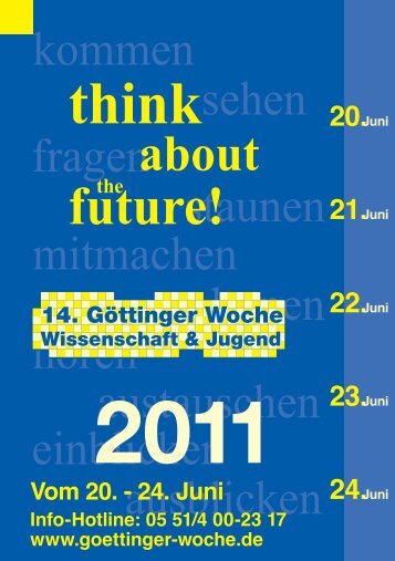 20. Juni 21. Juni 22. Juni 23. Juni 24. Juni - Göttinger Woche ...