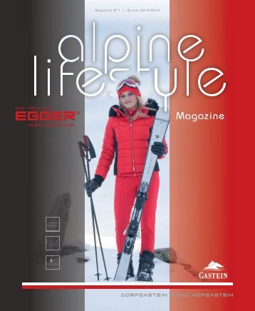 Sport Egger Lifestyle Magazin Gasteinertal