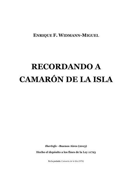 RECORDANDO A CAMARÓN DE LA ISLA- Enrique F. Widmann-Miguel