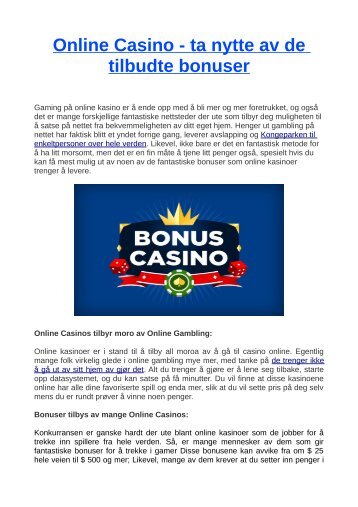 Online Casino - ta nytte av de tilbudte bonuser