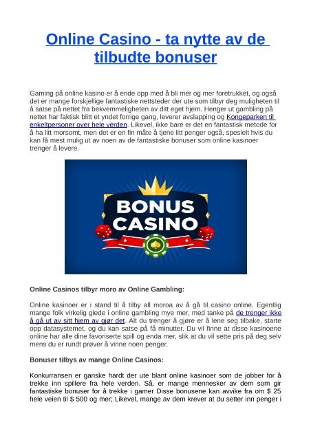 Online Casino - ta nytte av de tilbudte bonuser