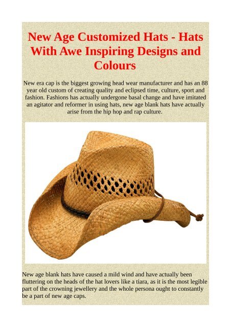New Age Customized Hats - Hats With Awe Inspiring Designs and Colours
