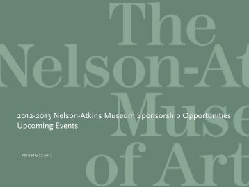 2012-2013 Nelson-Atkins Museum Sponsorship Opportunities ...