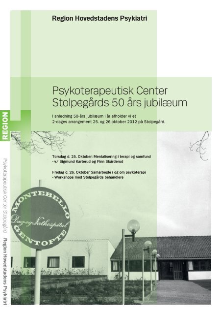 Psykoterapeutisk Center StolpegÃ¥rds 50 Ã¥rs jubilÃ¦um - Region ...