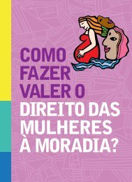 COMO FAZER VALER O DIREITO DAS MULHERES à MORADIA?