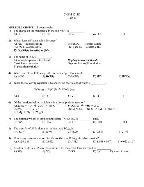 CHEM 1211K Test II MULTIPLE CHOICE. (3 points each) 1) The ...