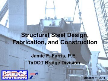 Structural Steel Design, Fabrication, and Construction