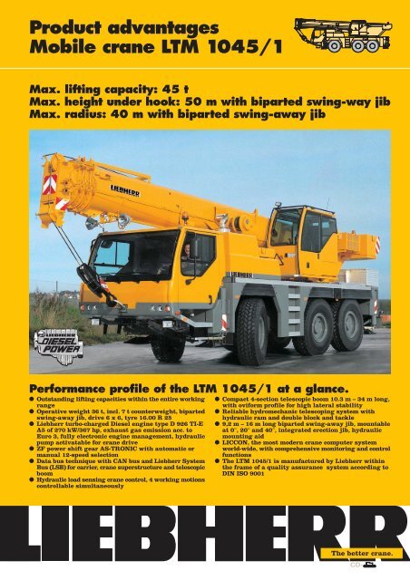 Product advantages Mobile crane LTM 1045/1 Max. lifting capacity