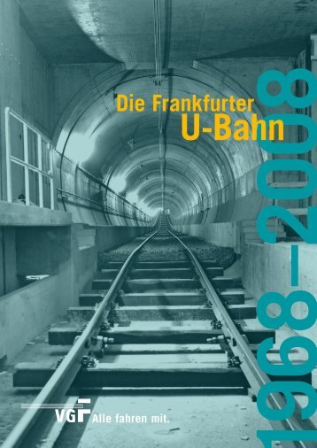 40 Jahre U-Bahn - Historische StraÃenbahn der Stadt Frankfurt am ...
