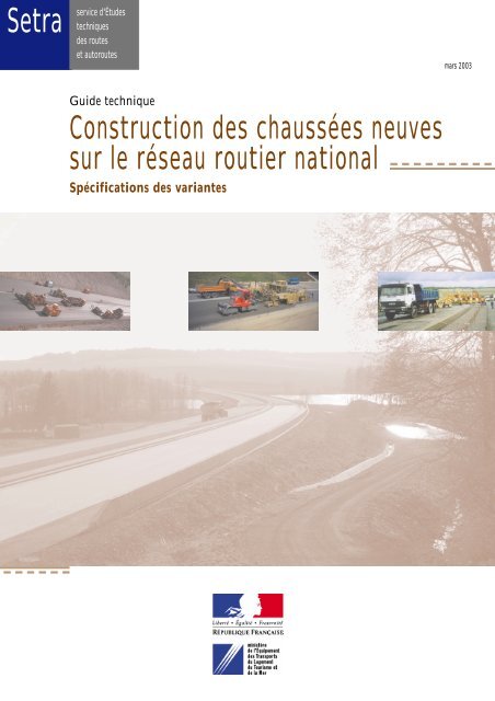 Construction des chaussÃ©es neuves sur le rÃ©seau ... - Aapaq.org