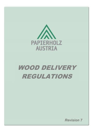 WOOD DELIVERY REGULATIONS - Papierholz Austria GmbH