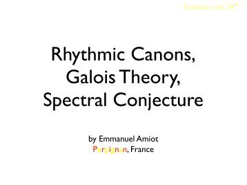 Rhythmic Canons, Galois Theory, Spectral Conjecture