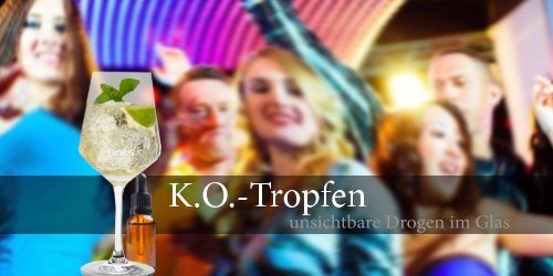 K.O.-Tropfen K.O.-Tropfen - Peter Behrens Schule