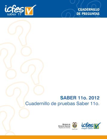 SABER 11o. 2012 Cuadernillo de pruebas Saber 11o. - WebColegios