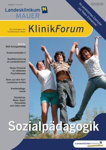 KLINIKFORUM Ausgabe 34 / Juni 2013 - LK Mauer - NÖ Landeskliniken ...