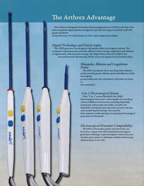 Orthopaedic Procedure Electrosurgical System &#40;OPESâ¢&#41;