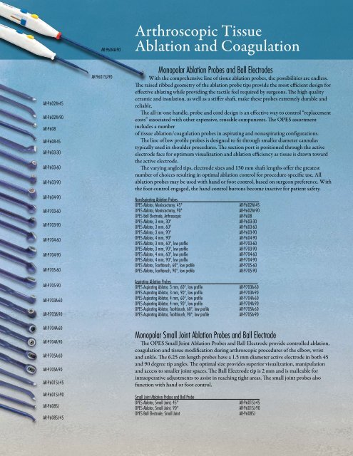 Orthopaedic Procedure Electrosurgical System &#40;OPESâ¢&#41;