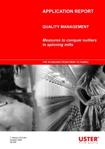 Measures to conquer outliers in spinning mills - Uster Technologies
