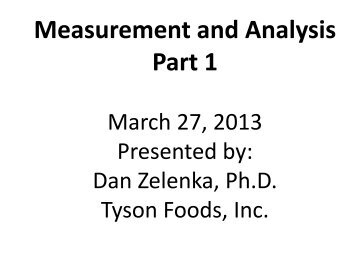 Measurements and Analysis by Dr. Dan Zelenka, Tyson Foods, Inc.