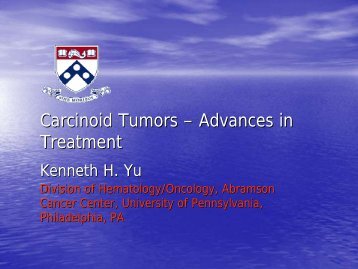 Carcinoid Carcinoid Tumors ââ Advances in Treatment - Abramson ...