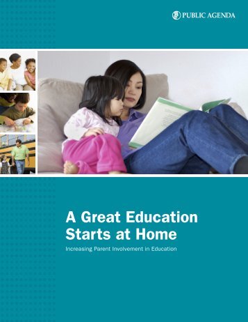 A Great Education Starts at Home - Public Agenda