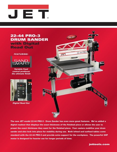 22-44 PRO-3 DRUM SANDER with Digital Read Out - JET Tools