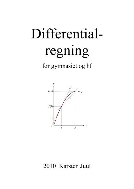 Differential- regning - Matematik i gymnasiet og hf