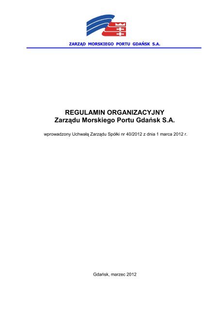 REGULAMIN ORGANIZACYJNY ZarzÄdu Morskiego Portu GdaÅsk SA