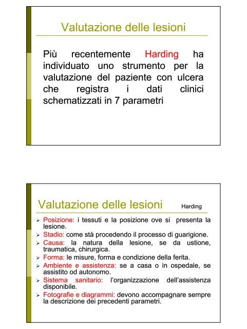 Le lesioni difficili: di cosa stiamo parlando? Valutazione e ... - ASL AL