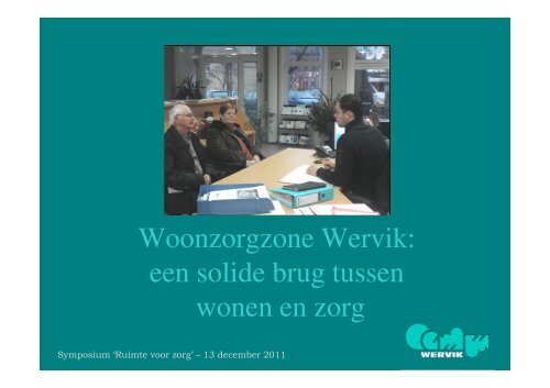 Woonzorgzone Wervik: een solide brug tussen wonen en zorg