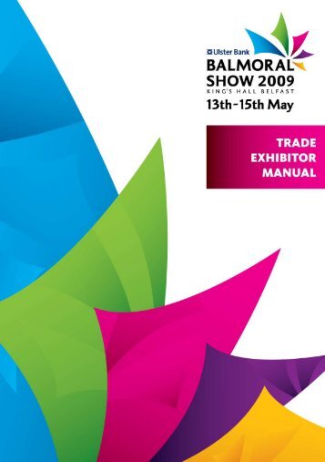 Trade Exhibitor Manual - Balmoral Show