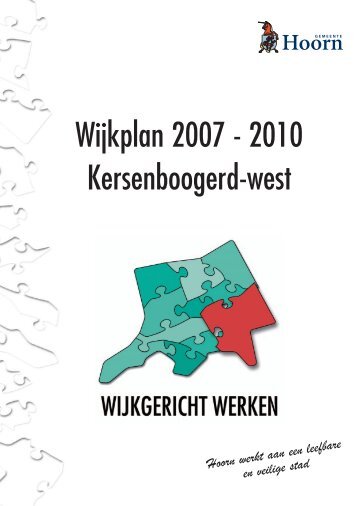 Wijkplan 2007 - 2010 Kersenboogerd-west - Gemeente Hoorn
