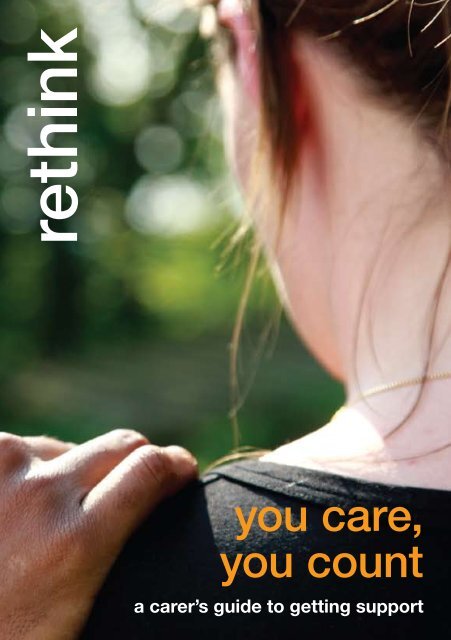 You Care, You Count: A carers' guide to getting support - Rethink