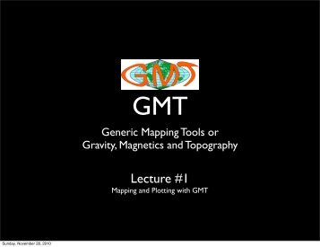 GMT 1 - mapping and plotting