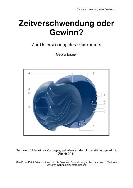 Zeitverschwendung oder Gewinn? - Georg Eisner, Ophthalmologie