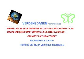 mental helse grue inviterer hele bygdas befolkning ... - Grue kommune