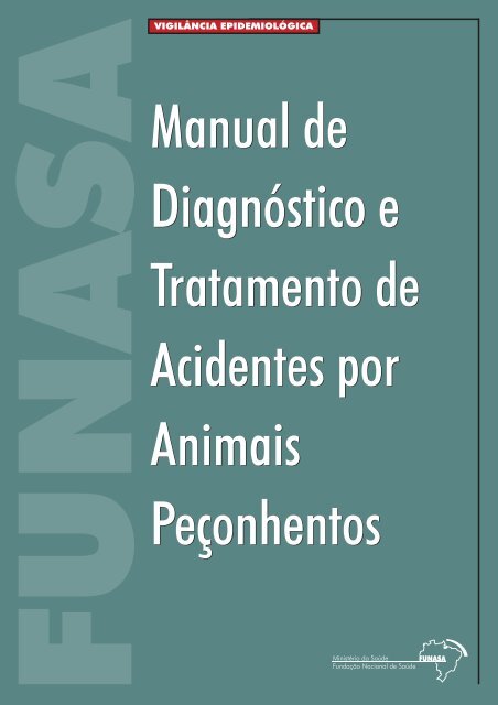 Manual de DiagnÃ³stico e Tratamento de Acidentes por Animais ...