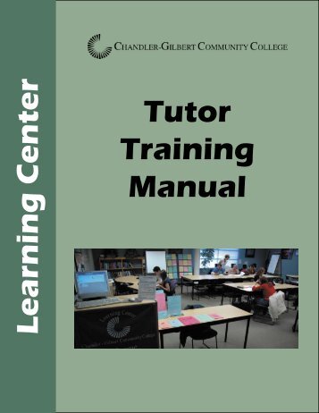 Tutor Training Manual.indd - Chandler-Gilbert Community College